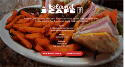 Desktop Screenshot of islandcafefamilydining.com